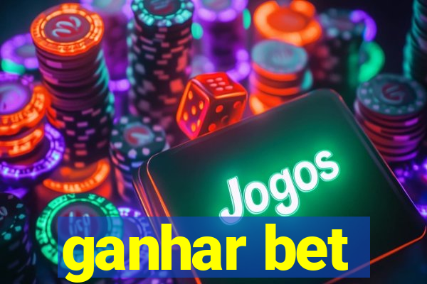 ganhar bet